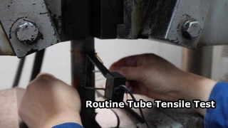 Routine Tube Tensile Test